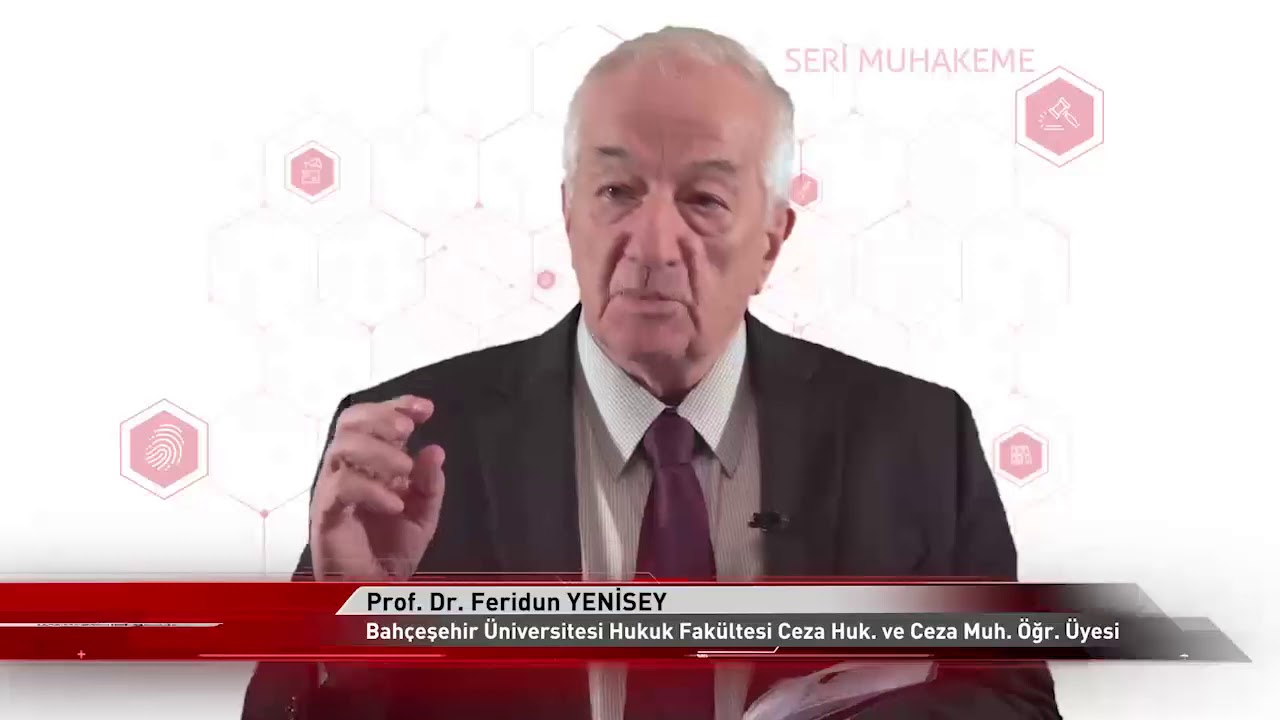 Yargı Reformu - Seri Muhakeme Usülü - Prof. Dr. Feridun Yenisey Anlatıyor