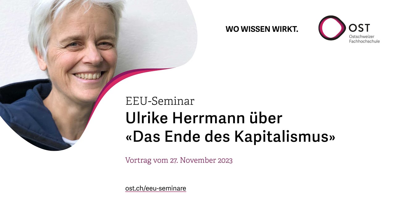 EEU-Seminar: Ulrike Herrmann über «Das Ende des Kapitalismus»