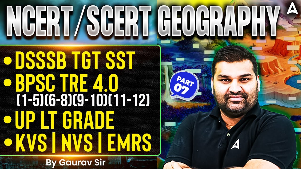 Teaching Exam SST | BPSC TRE4.0 Geography | STET SST / DSSSB TGT Geography By Gaurav Sir