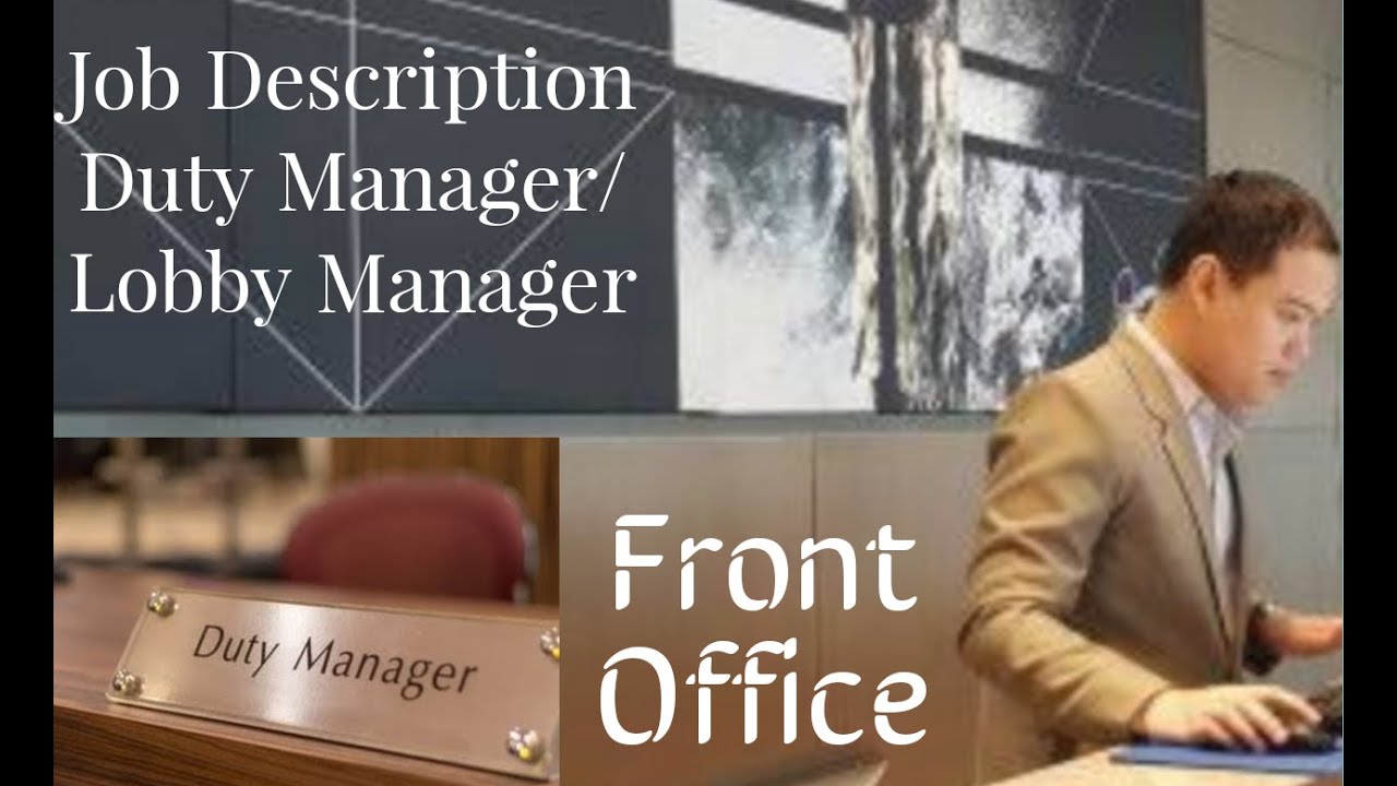 Duty Manager Job Description