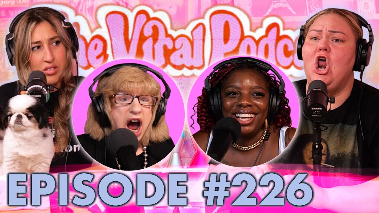 The Viral Podcast, эп. 226, гости: Ms. Anne и Sequoia