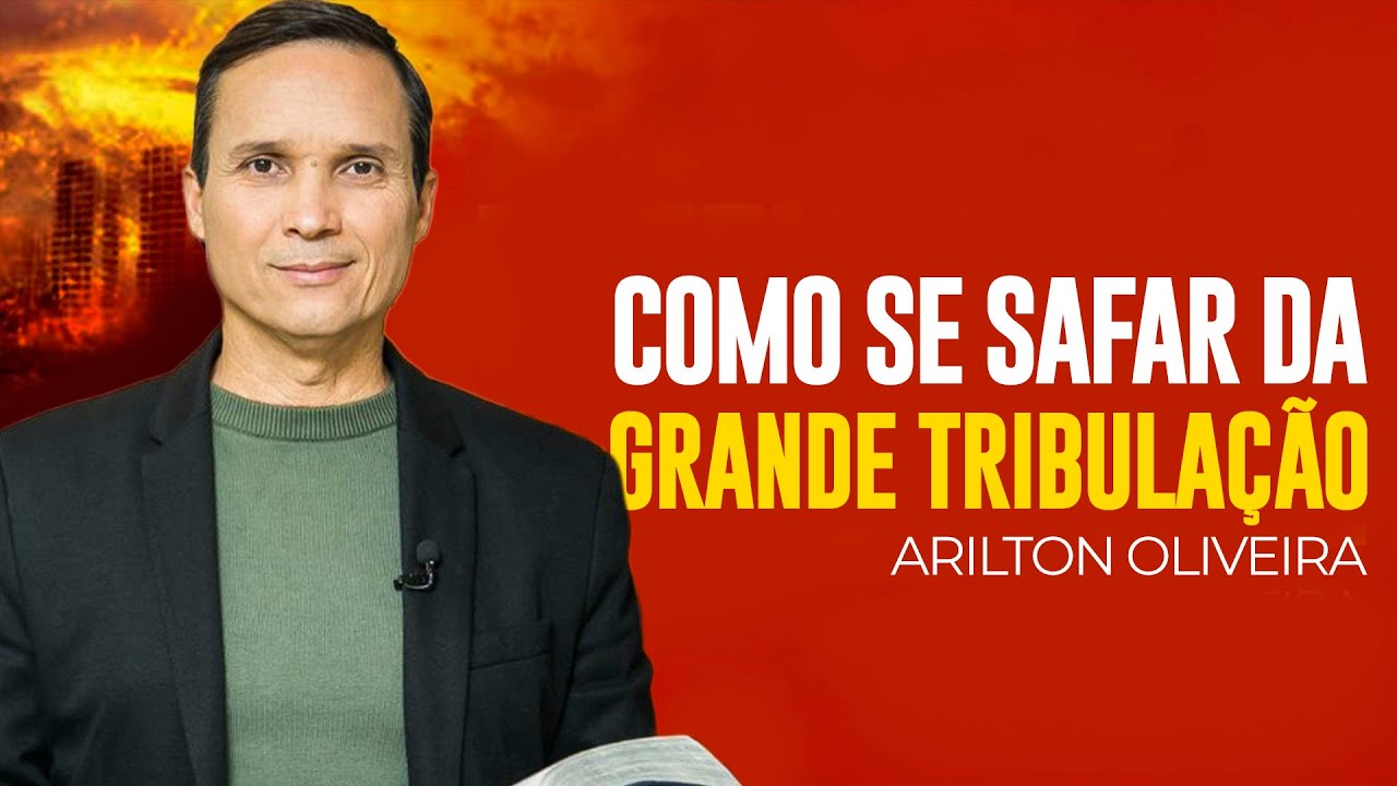 Arilton Oliveira | QUEM VAI SOBREVIVER NOS TEMPOS DE TRIBULAÇÃO?