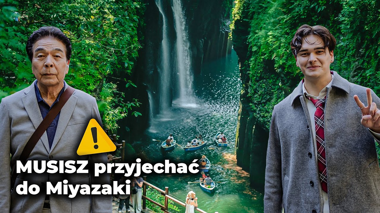 NAJPIĘKNIEJSZE MIEJSCE W JAPONII - MIYAZAKI - TAKACHIHO