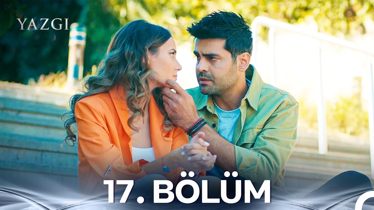 Yazgı 17. Bölüm
