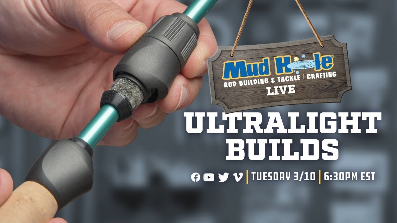 Ultralight Builds - Mud Hole Live