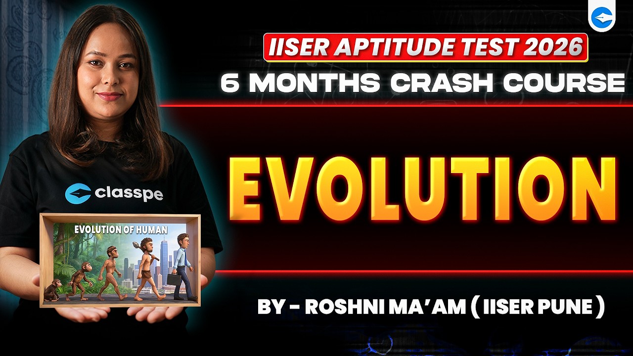 🔴Parthav1.0: Evolution | Full Concept & PYQ Practice | IAT 2026|ClassPe