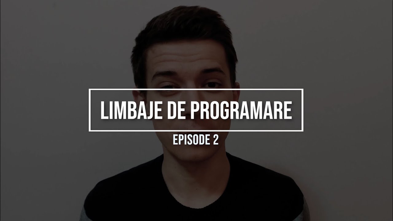 Programare de la zero - #2 - Limbaje de programare