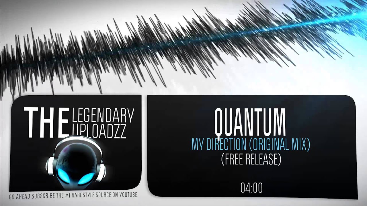 Quantum - My Direction (Original Mix) [FULL HQ + HD FREE RELEASE]