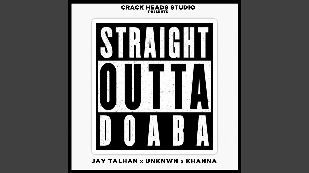 Straight Outta Doaba (feat. Khanna & Unknwn)
