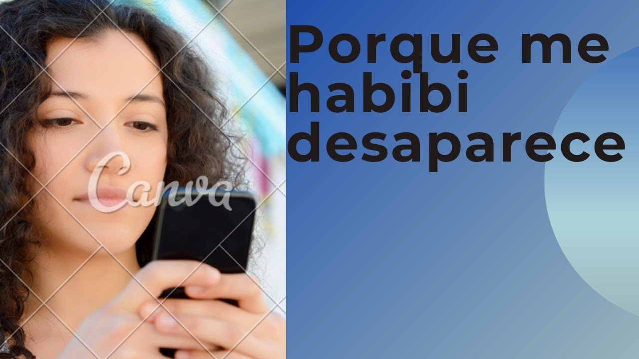 #porque mi habibi desaparece cuando todo va bien