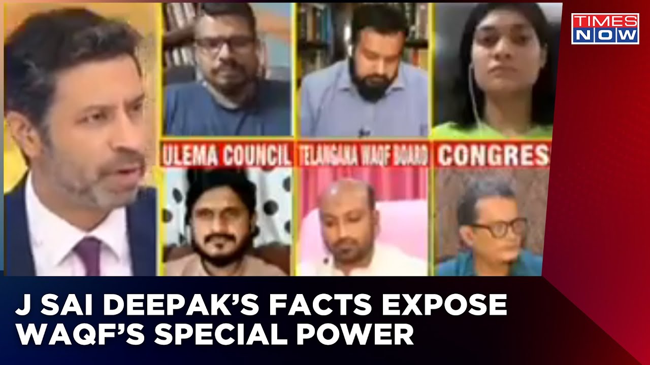 Advocate J Sai Deepak's On Point Facts Expose Special Privilege To Muslims Under Waqf Act