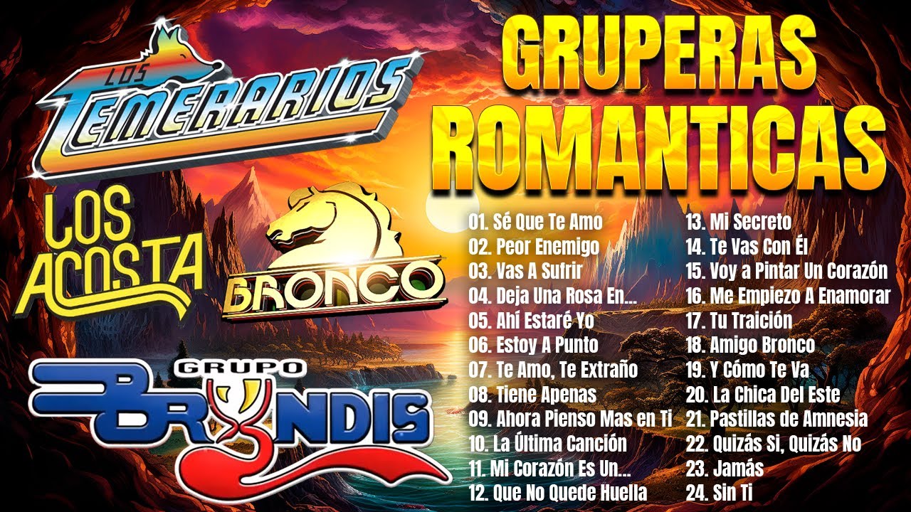 Los Temerarios, Bronco, Los Bukis, Grupo Bryndis, Acosta - Romanticos 40 Recuerdos Del Ayer Grandes