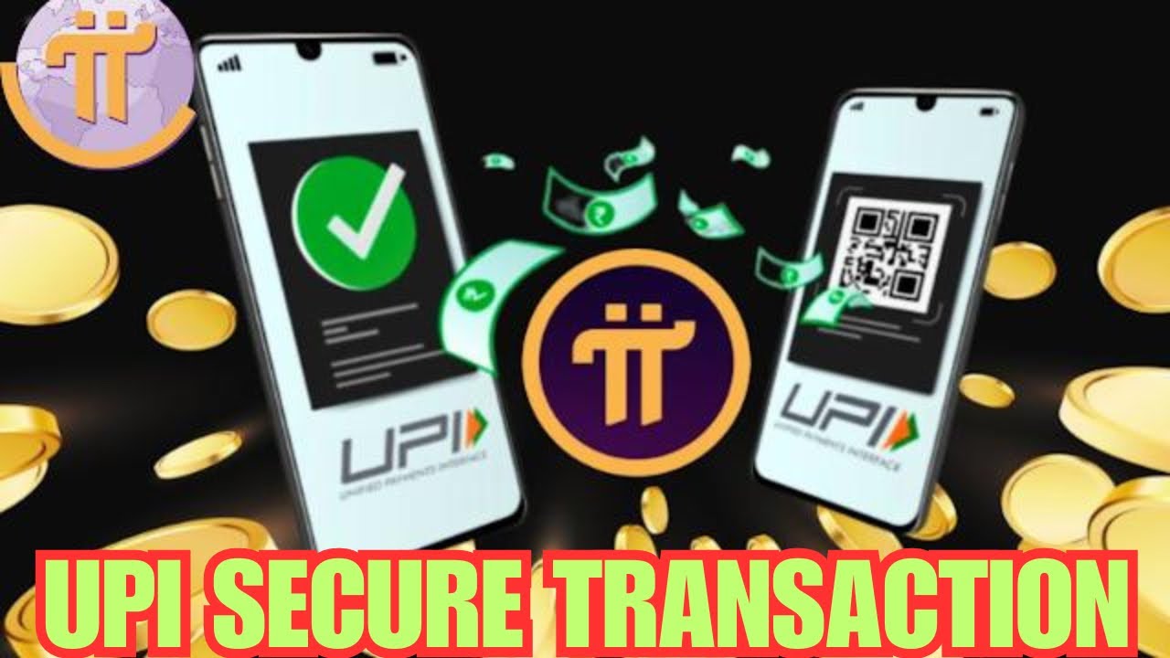 Revolutionizing Payments: UPI Integration with Pi Network for Instant and Secure Transactions