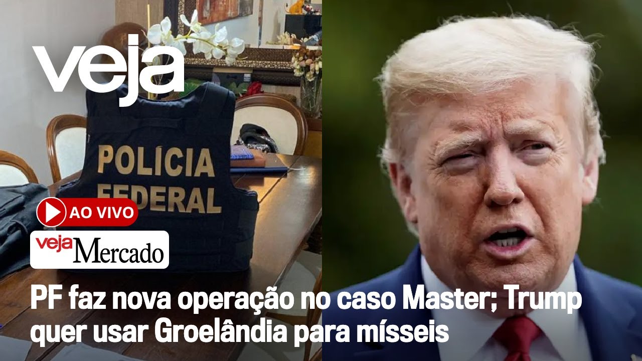 AO VIVO: PF faz nova operação no caso Master; Trump quer usar Groelândia para mísseis | Mercado