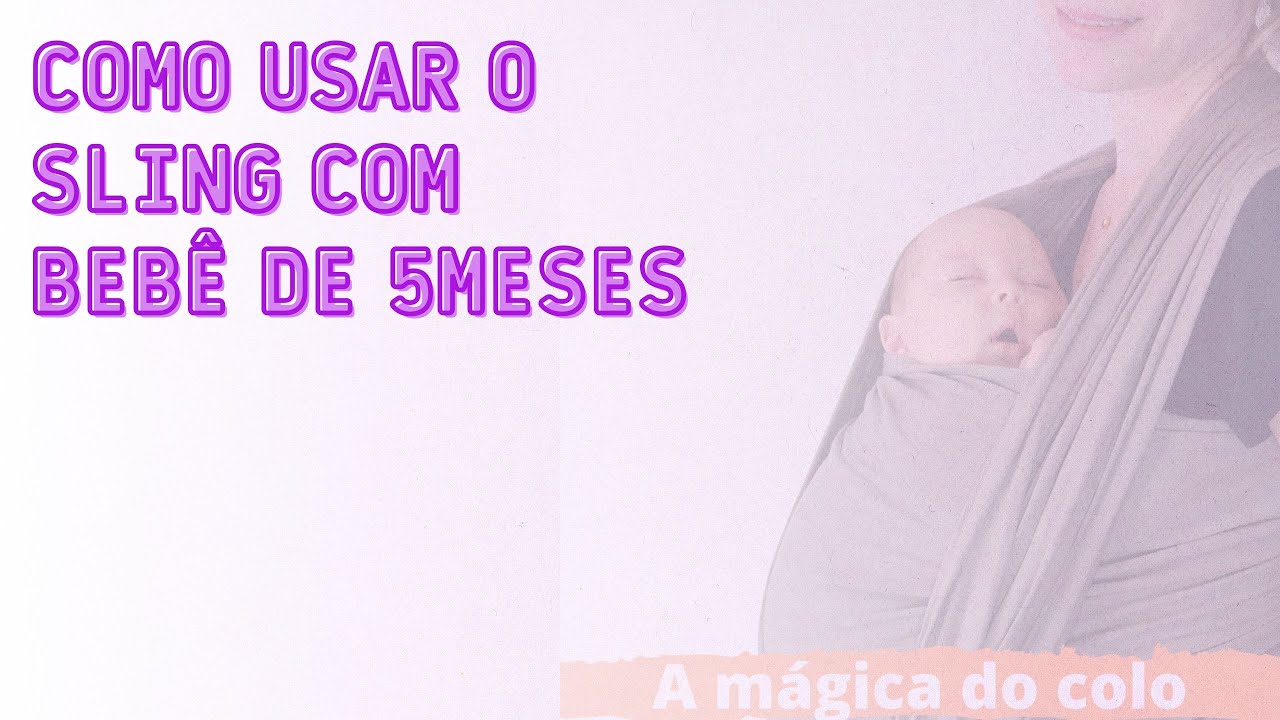 Como colocar SLING I Beb&ecirc; de 5meses I Cruz Envolvente I &Acirc;ndrea Potenza