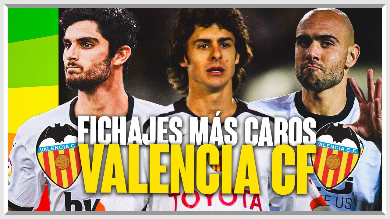 VALORAMOS LOS FICHAJES MÁS CAROS DEL VALENCIA CF | TIERLIST