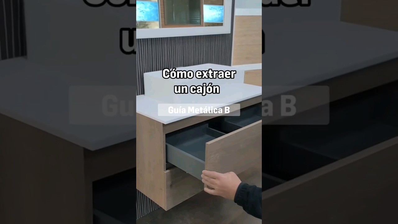 C&oacute;mo extraer el caj&oacute;n de tu mueble de ba&ntilde;o, con gu&iacute;a met&aacute;lica B #tutorial #tutorialyoutube