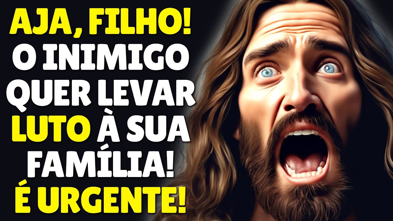 RÁPIDO, FILHO! IMPEÇA QUE O LUTO CHEGUE À SUA FAMÍLIA! OUÇA ISSO URGENTE!