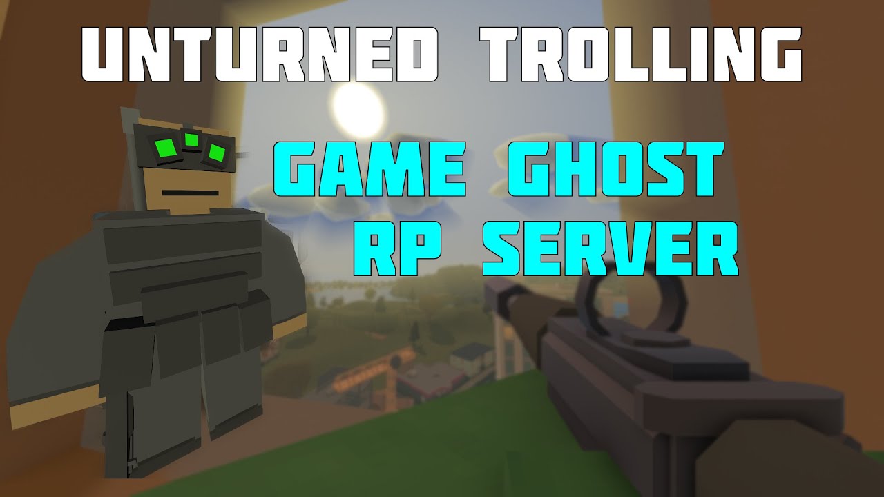 Unturned Trolling