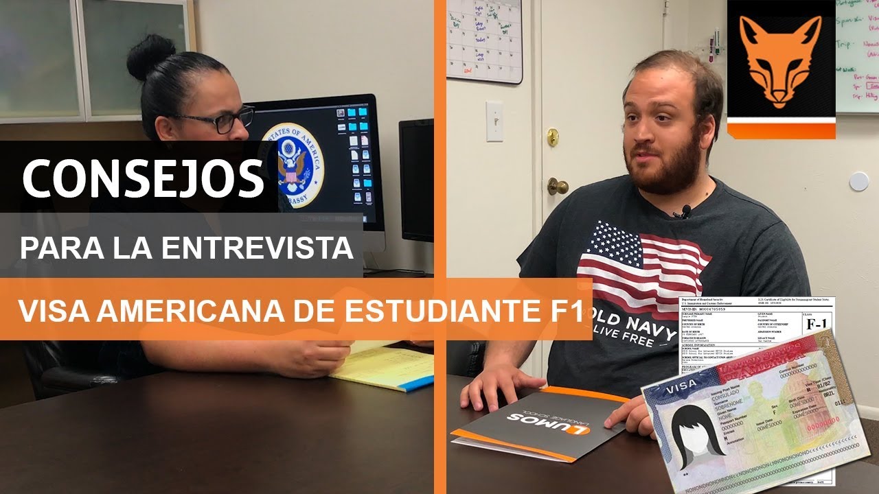 Consejos Para la Entrevista de Visa Americana de Estudiante F1 | Lumos Language School