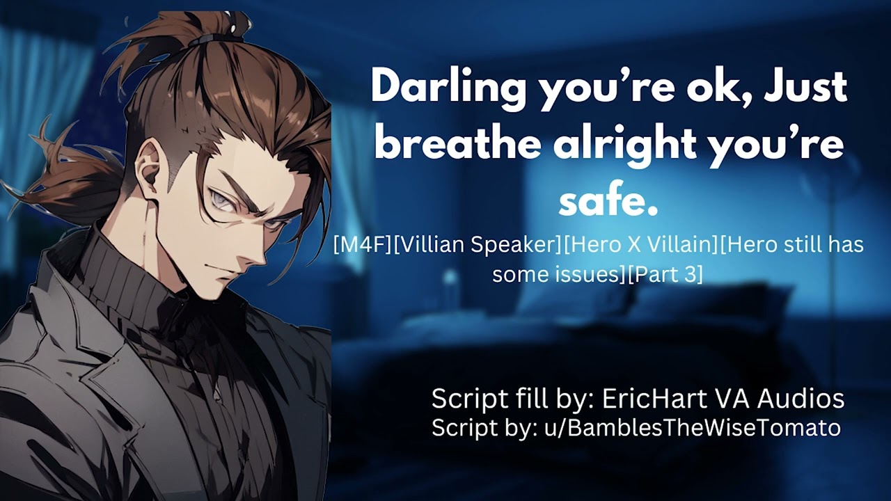 [M4F] Villain Nemesis Comforts you after a nightmare [ Hero x Villain][Death Mention][Part 3]