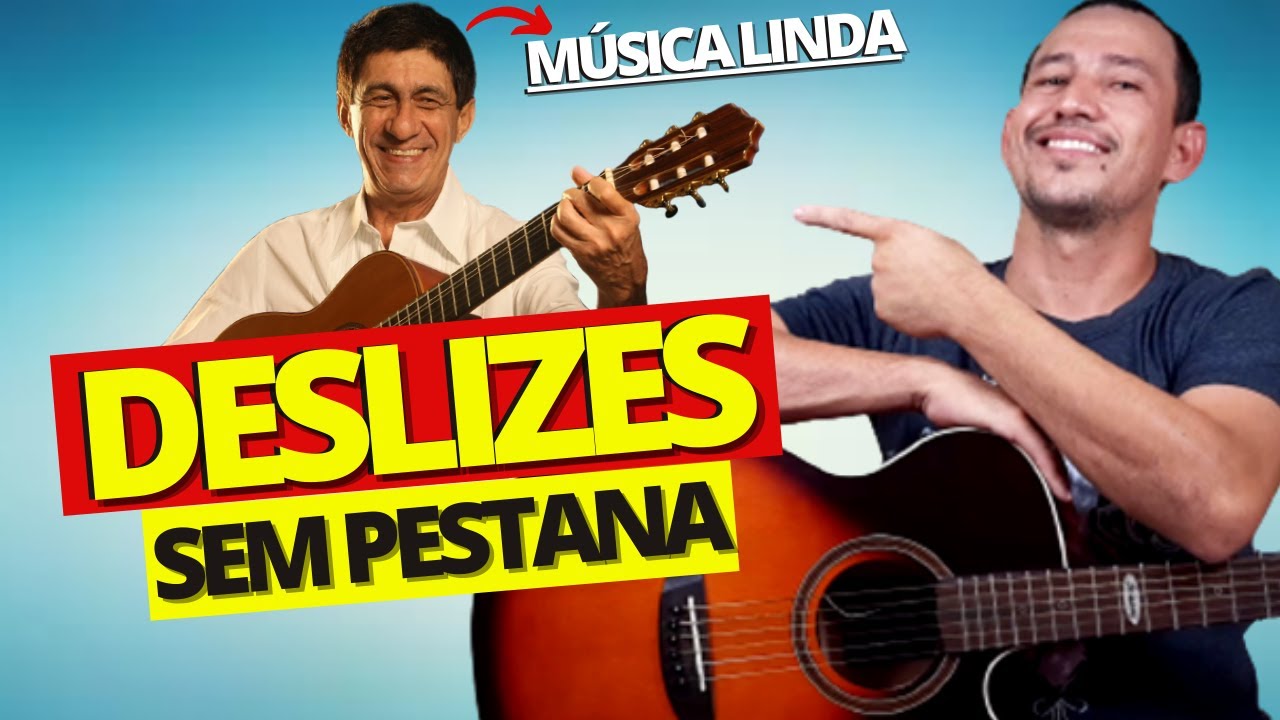 Como Tocar Deslizes do Fagner no violão Simplificada