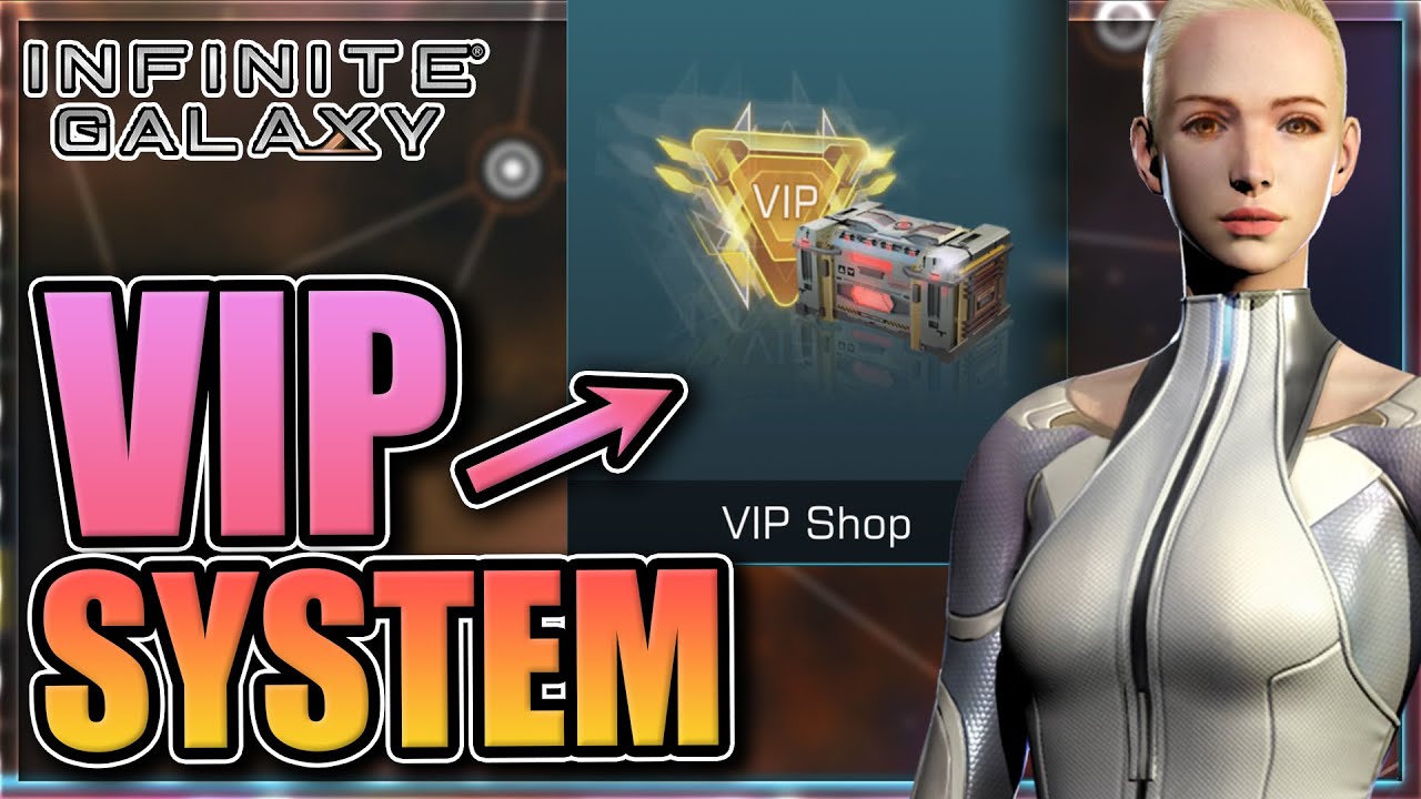 New VIP System in Infinite Galaxy [Loving this addition to the game...]