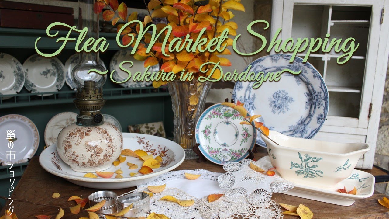 Flea Market Shopping with Me！蚤の市で素敵&可愛いお買い物 ❘ 購入品紹介～フランス田舎暮らしVLOG#69