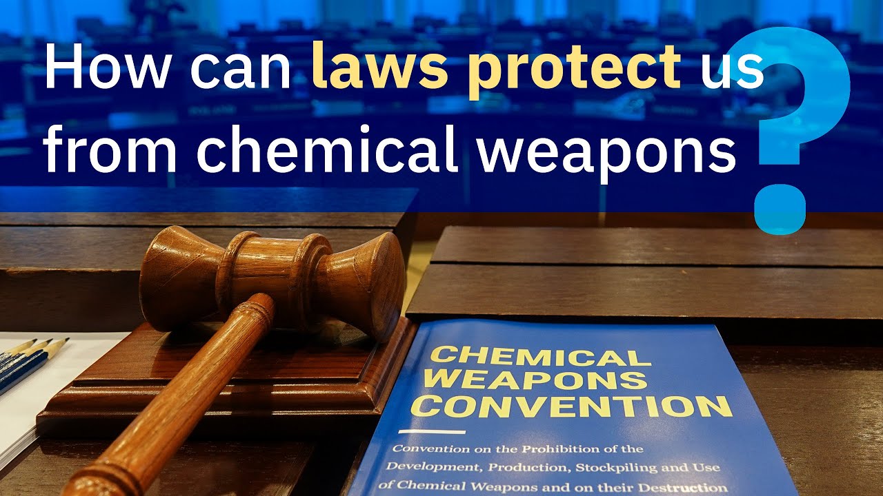 How can laws protect us from chemical weapons?