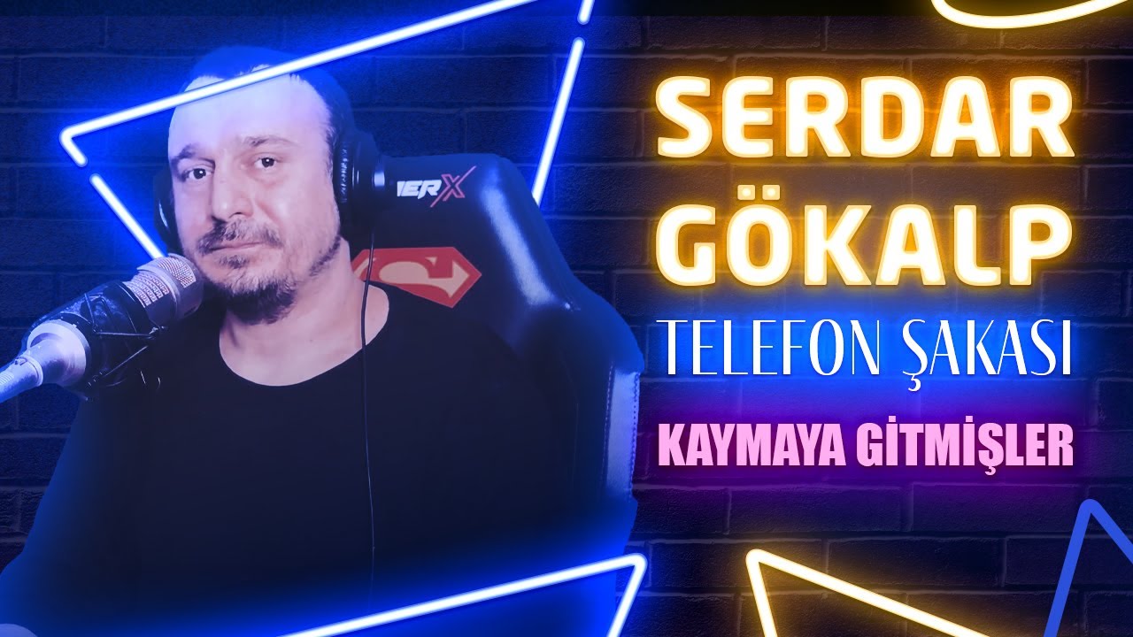 Serdar Gökalp - Telefon Şakası " KAYMAYA GİTMİŞLER "