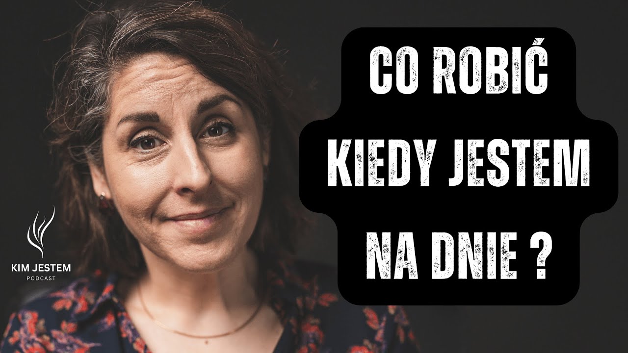 Co robić kiedy JESTEM NA DNIE ? 📉 Prawda o Twoich iluzjach 🎭 || Marta