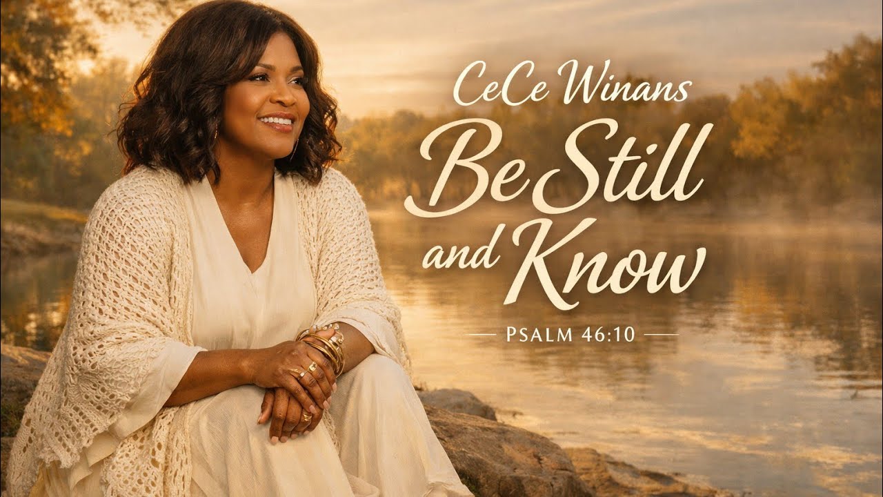 Cece Winans  Be Still and Know – Emotional Gospel Worship✝️✝️✝️❤️❤️