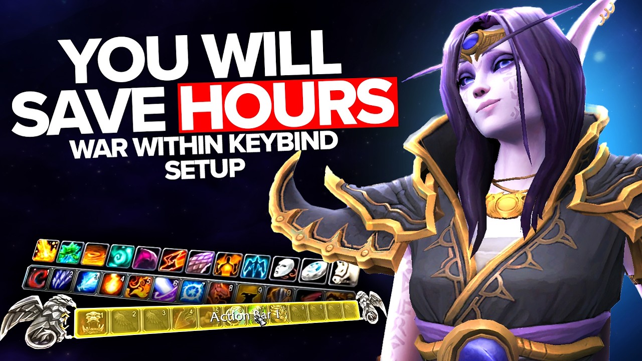Make WoW More Fun TODAY: Ultimate War Within Keybinding Guide