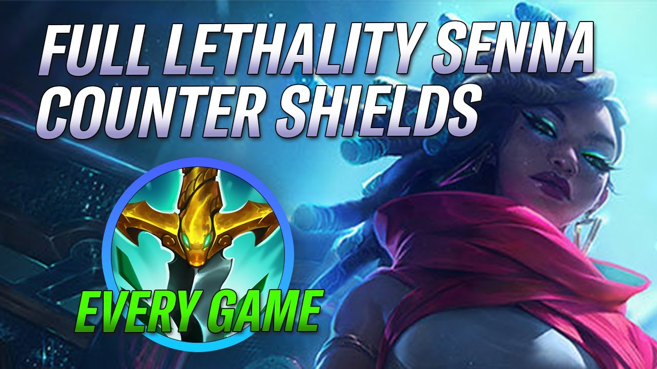 COUNTER THE SHIELD META! FULL LETHALITY SENNA IS HERE! SENNA WILD RIFT GAMEPLAY