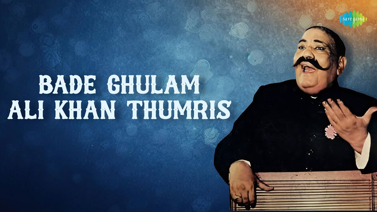 Bade Ghulam Ali Khan - Thumri | Kankar Mar Jagae | Prem Agan Jiyara | Indian Classical Song