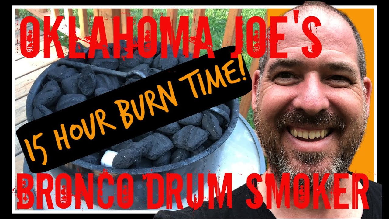 Oklahoma Joe's Bronco Drum Smoker: 15 Hours On A Single Load Of Charcoal
