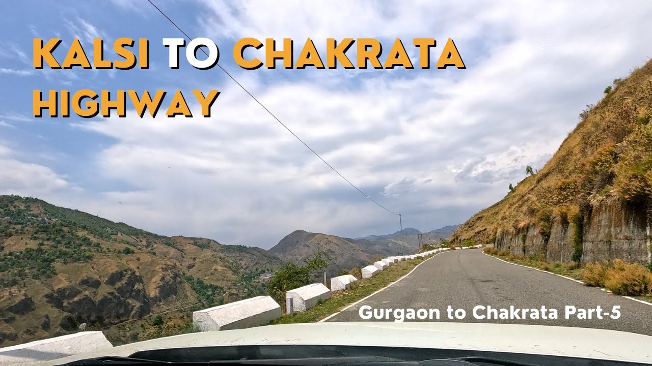 Kalsi to Chakrata Highway | Chakrata Road Trip | Delhi to Chakrata | Gurgaon to Chakrata Part-5