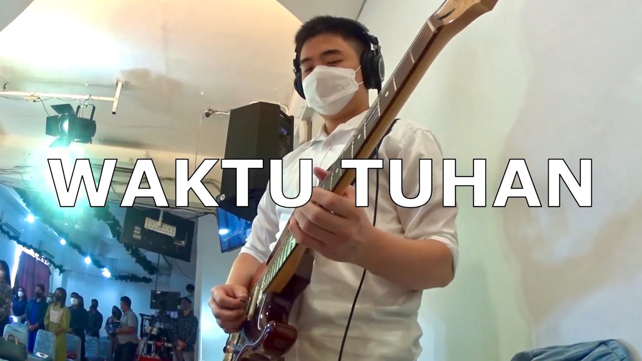 Waktu Tuhan - Guitar Cam 27/03/2022