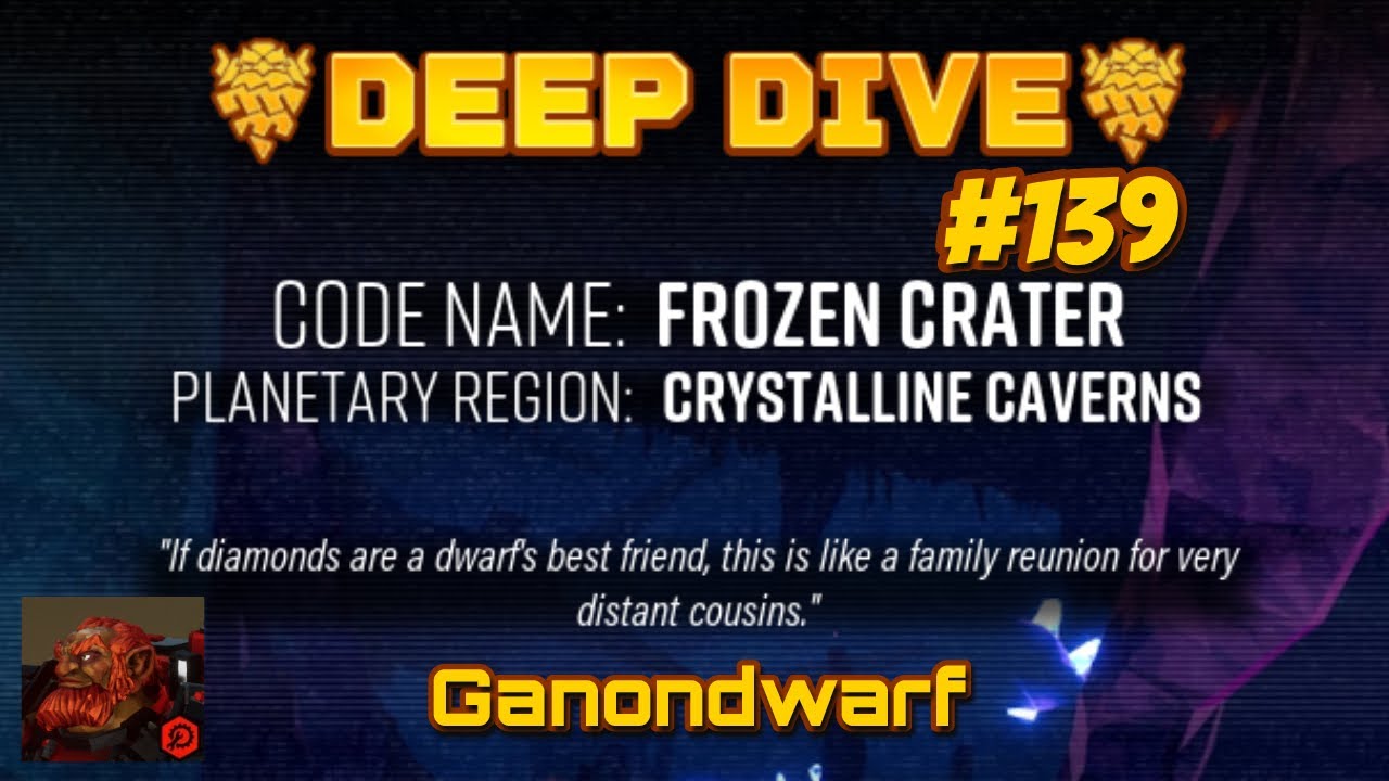 Frozen Crater | Normal Deep Dive Week #139 | Deep Rock Galactic