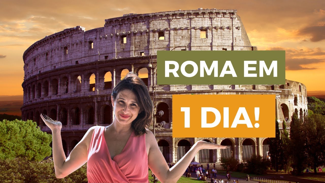 [EXCLUSIVO] O QUE FAZER EM 1 DIA EM ROMA? DICAS DE PASSEIOS IMPERDÍVEIS PARA APROVEITAR AO MÁXIMO