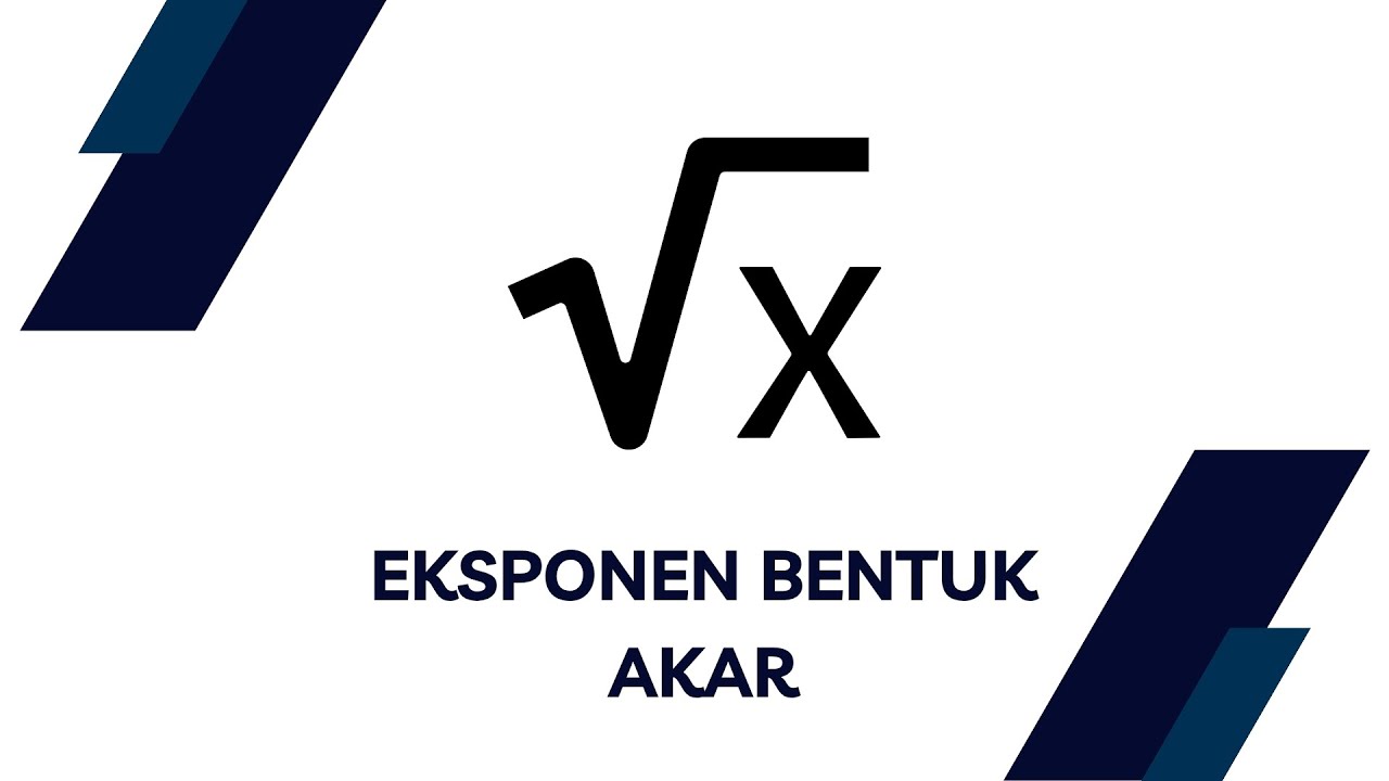 Menguasai Bentuk Akar: Hubungan Pangkat Pecahan & 7 Sifat Eksponen Bentuk Akar