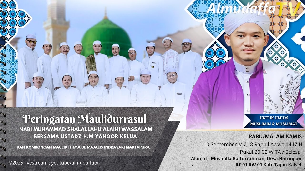 🔴 LIVE PERINGATAN MAULIDURRASUL NABI MUHAMMAD SHLALLAHU ALAIHI WASSALAM