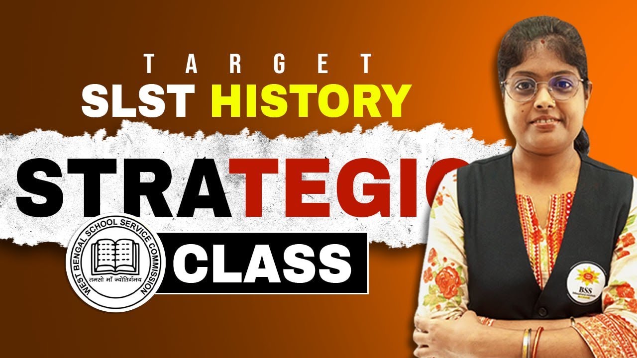 WB SSC SLST 2025 Free Class ! History Strategic Class ! By Susmita Maam