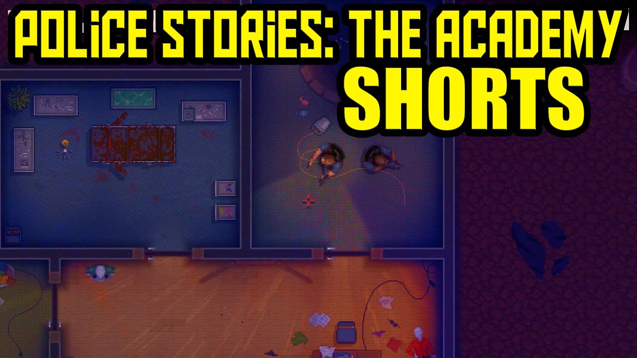 Police Stories The Academy. shorts №2