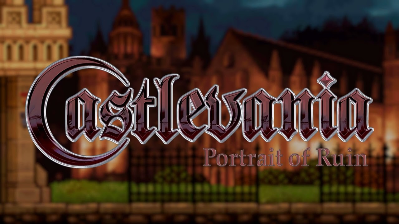 Iron-Blue Intention (Remastered) - Castlevania: Portrait of Ruin