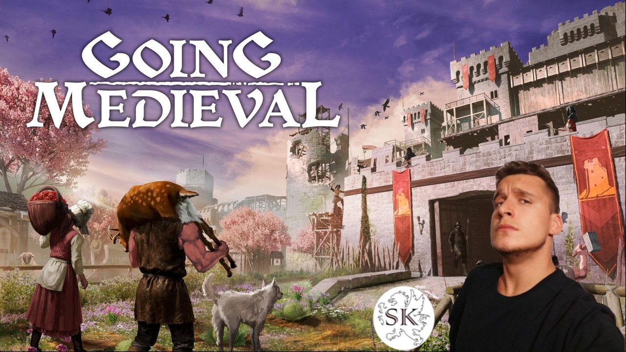 NOWA wioska WIDZ&Oacute;W! Going Medieval! Nowy update! Granie z SK! Sharp i Satrmata zapraszają na wiecz&oacute;r