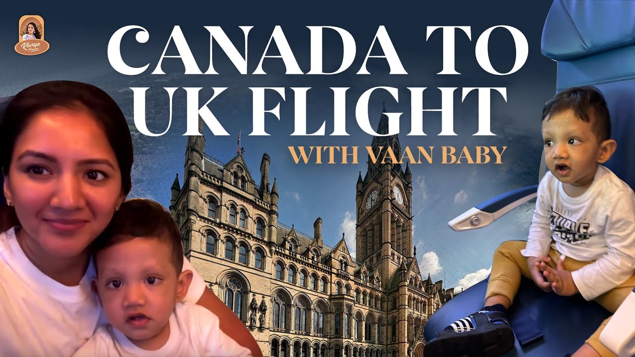 UK Life Begins | Toronto to Manchester Flight with Vaan Baby | AirTransat Experience ✈️