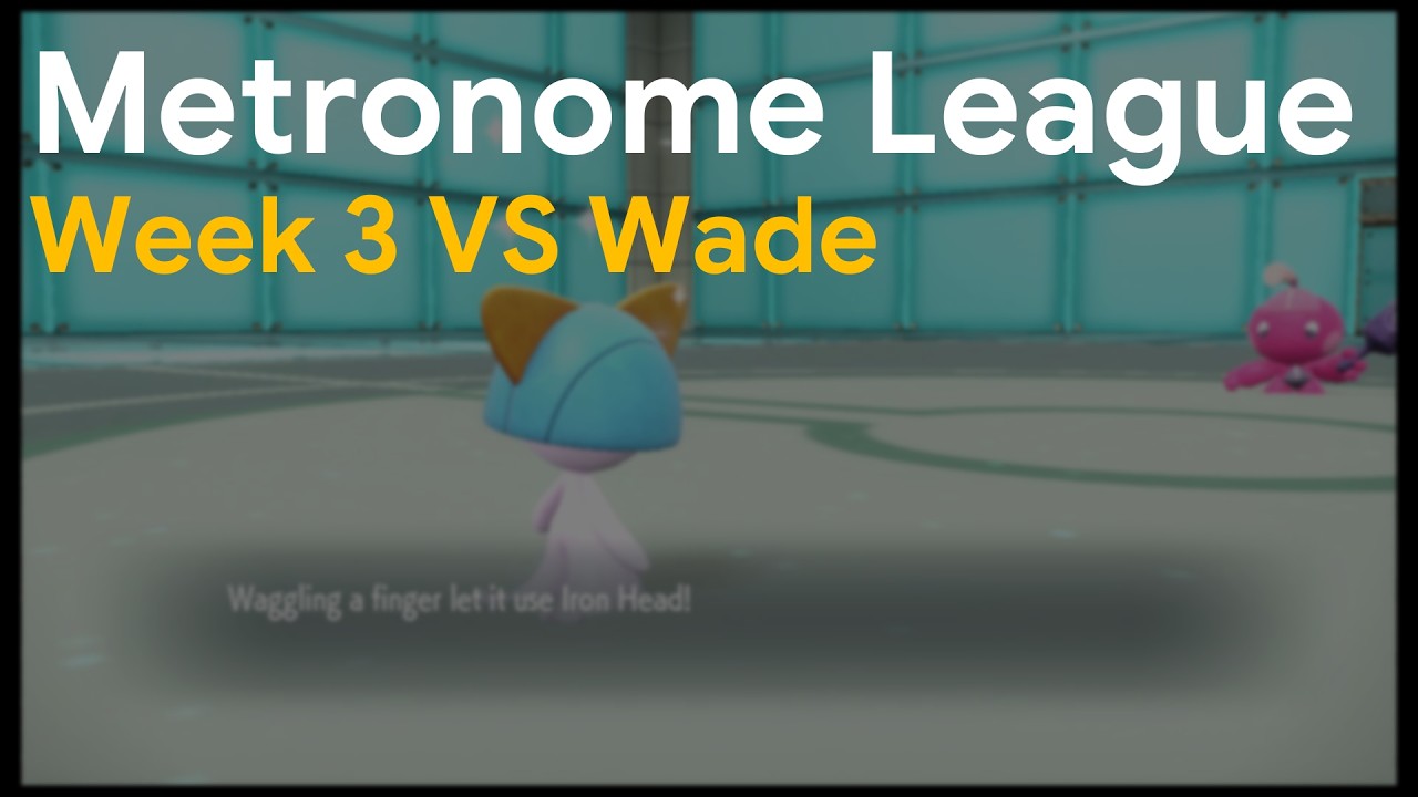 Metronome Draft League - Week 3 VS Wade