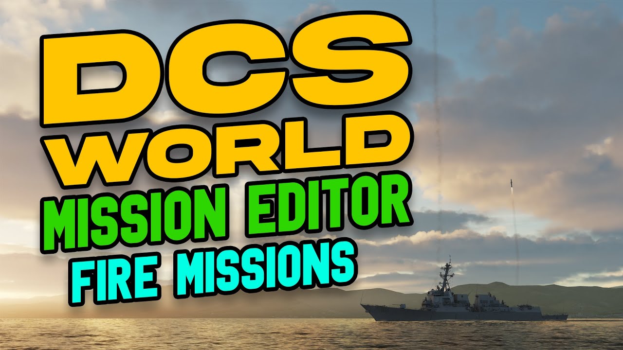 DCS MISSION EDITOR! - Pre Planned fire missions