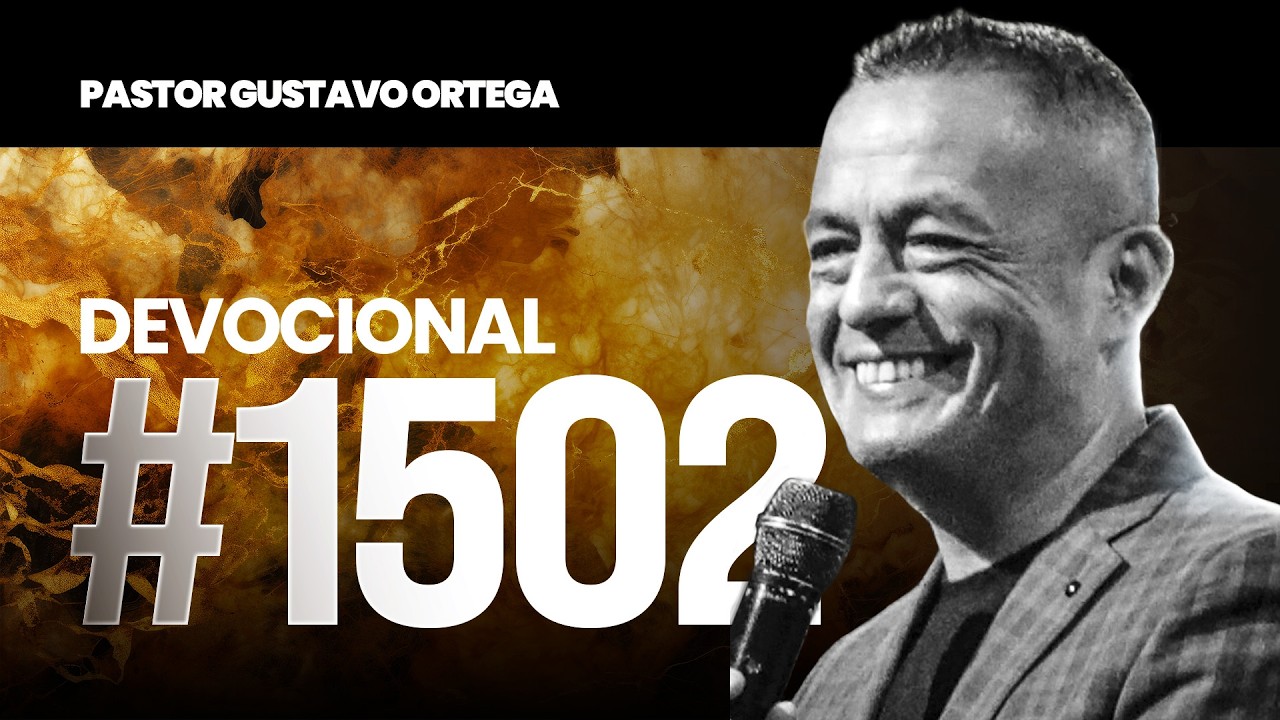 🎙DEVOCIONAL #1502  | Pastor Gustavo Ortega